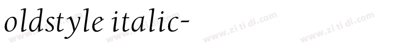 oldstyle italic字体转换